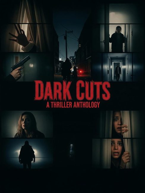 Dark Cuts: A Thriller Anthology