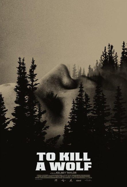To Kill A Wolf