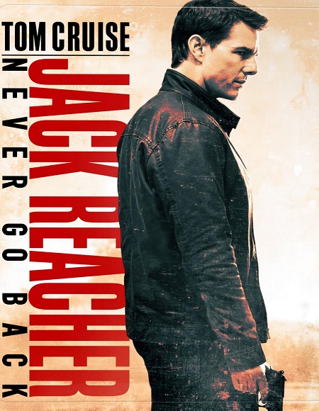 Jack Reacher 2 Never Go Back