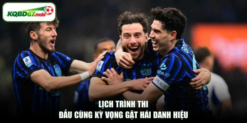 Lịch trình thi đấu cùng kỳ vọng gặt hái danh hiệu